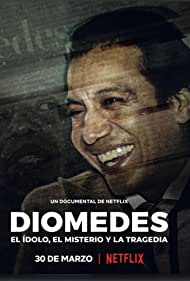 Watch Free Broken Idol: The Undoing of Diomedes Diaz (2022)