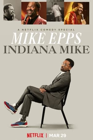 Watch Free Mike Epps: Indiana Mike (2022)