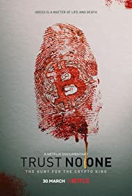 Watch Free Trust No One The Hunt for the Crypto King (2022)