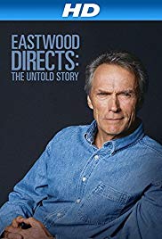 Watch Free Eastwood Directs: The Untold Story (2013)