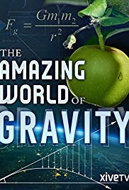 Watch Free Gravity and Me: The Force That Shapes Our Lives (2017)