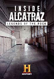 Watch Full Movie :Inside Alcatraz: Legends of the Rock (2015)