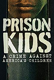 Watch Free Prison Kids: A Crime Against Americas Children (2015)