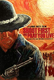 Watch Free Shoot First and Pray You Live (Because Luck Has Nothing to Do with It) (2008)