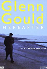 Watch Free Glenn Gould: Hereafter (2006)