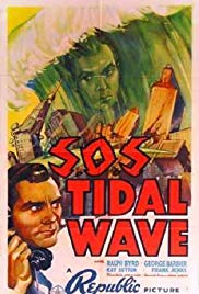 Watch Full Movie :S.O.S. Tidal Wave (1939)