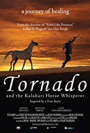 Watch Full Movie :Tornado and the Kalahari Horse Whisperer (2009)