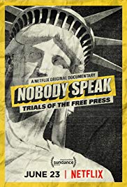 Watch Free Nobody Speak: Trials of the Free Press (2017)