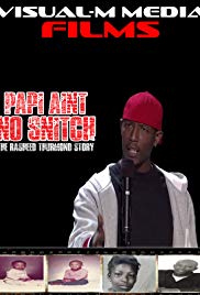 Watch Free Papi Aint No Snitch: The Rasheed Thurmond Story (2015)