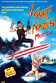 Watch Free Surf Nazis Must Die (1987)