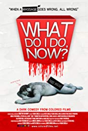 Watch Free What Do I Do Now? (2009)