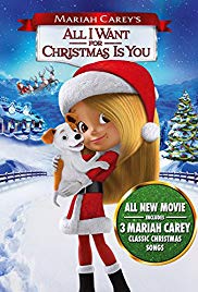 Watch Free Mariah Careys All I Want for Christmas Is You (2017)