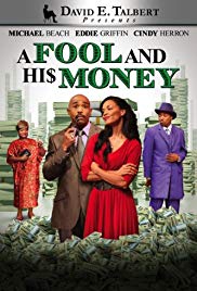 Watch Free David E. Talbert Presents: A Fool and His Money (2012)