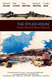 Watch Free The Oyler House: Richard Neutras Desert Retreat (2012)
