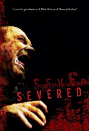 Watch Free Severed (2005)