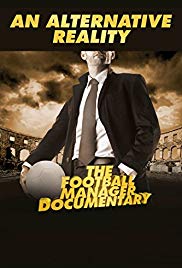 Watch Free An Alternative Reality: The Football Manager Documentary (2014)