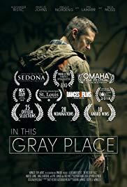 Watch Free In This Gray Place (2018)