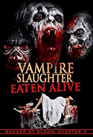 Watch Free Vampire Slaughter: Eaten Alive (2018)