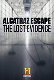 Watch Full Movie :Alcatraz Escape: The Lost Evidence (2018)