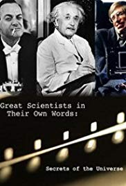Watch Free Secrets of the Universe Great Scientists in Their Own Words (2014)
