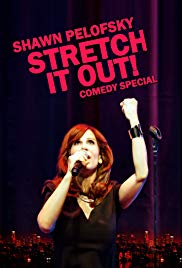 Watch Free Shawn Pelofsky: Stretch It Out! (2018)