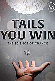 Watch Free Tails You Win: The Science of Chance (2012)