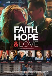 Watch Free Faith, Hope & Love (2019)