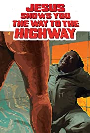 Watch Free Jesus shows you the way to the Highway (2019)