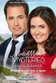 Watch Free Matchmaker Mysteries: A Fatal Romance (2020)