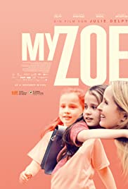 Watch Free My Zoe (2019)