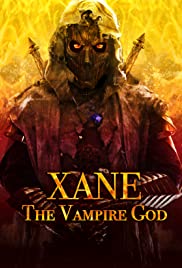 Watch Free Xane: The Vampire God (2019)
