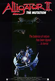Watch Full Movie :Alligator II: The Mutation (1991)