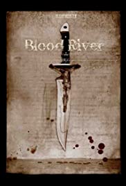Watch Free Blood River (2009)