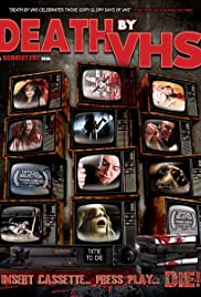 Watch Free Death by VHS (2013)