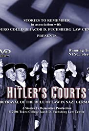 Watch Full Movie :Hitlers Courts  Betrayal of the rule of Law in Nazi Germany (2005)