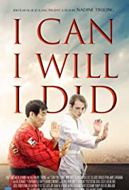 Watch Full Movie :I Can I Will I Did (2017)