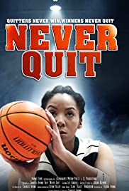 Watch Free Never Quit (2015)