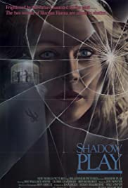 Watch Full Movie :Shadow Play (1986)