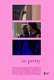 Watch Free So Pretty (2019)