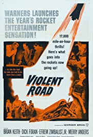 Watch Free Violent Road (1958)