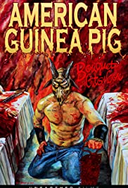Watch Full Movie :American Guinea Pig: Bouquet of Guts and Gore (2014)