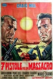 Watch Free Seven Pistols for a Massacre (1967)