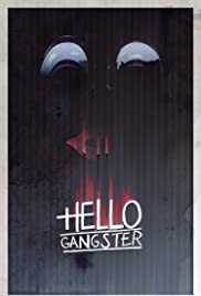 Watch Free Hello Gangster (2016)