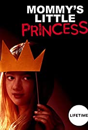 Watch Free Mommys Little Princess (2019)