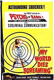 Watch Full Movie :My World Dies Screaming (1958)