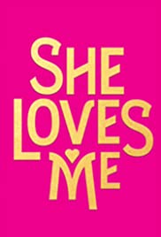 Watch Free She Loves Me (2016)