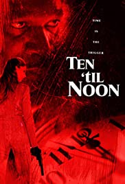 Watch Free Ten til Noon (2006)