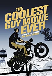 Watch Free The Coolest Guy Movie Ever: Return to the Scene of The Great Escape (2018)