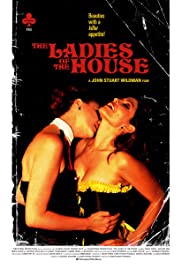 Watch Full Movie :The Ladies of the House (2014)