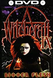 Watch Free Witchcraft IX: Bitter Flesh (1997)